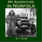 My Adventure in Norfolk (Unabridged) audio book by A. J. Alan