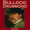 Bulldog Drummond (Unabridged) audio book by Sapper