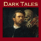 Dark Tales: Uncanny and Unsettling Stories (Unabridged) audio book by Arthur Conan Doyle, Maxim Gorky, M. R. James, Guy de Maupassant, Joseph Conrad, Arnold Bennett, H. P. Lovecraft