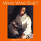 Who Was She? (Unabridged)