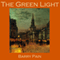 The Green Light (Unabridged) audio book by Barry Pain