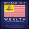 Spread This Wealth (Unabridged)
