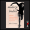 Modern Bodies: Dance and American Modernism from Martha Graham to Alvin Ailey (Unabridged) audio book by Julia L. Foulkes
