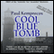 Cool Blue Tomb (Unabridged) audio book by Paul Kemprecos