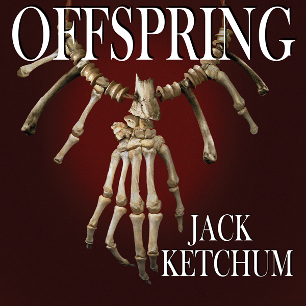 Offspring (Unabridged) audio book by Jack Ketchum