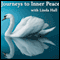 Journeys to Inner Peace audio book by Linda Hall