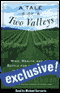 A Tale of Two Valleys: Wine, Wealth and the Battle for the Good Life in Napa and Sonoma (Unabridged) audio book by Alan Deutschman