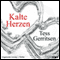 Kalte Herzen audio book by Tess Gerritsen