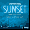 Sunset. Stumm und andere Erzählungen audio book by Stephen King