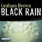Black Rain audio book by Graham Brown