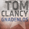 Gnadenlos audio book by Tom Clancy