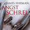 Angstschrei audio book by James Hayman