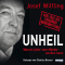 Unheil. Warum jeder zum Mrder werden kann audio book by Josef Wilfling