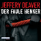 Der faule Henker (Lincoln Rhyme 5) audio book by Jeffery Deaver