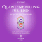 Quantenheilung fr Jeden: Seelische Beschwerden audio book by Fei Long