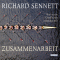 Zusammenarbeit. Was unsere Gesellschaft zusammenhlt audio book by Richard Sennett