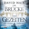 Ein Sturm zieht auf (Die Brcke der Gezeiten 1) audio book by David Hair