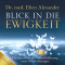 Blick in die Ewigkeit. Die faszinierende Nahtoderfahrung eines Neurochirurgen audio book by Eben Alexander