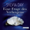 Eine Frage des Verlangens audio book by Sylvia Day