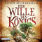 Der Wille des Knigs audio book by Royce Buckingham