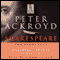 Shakespeare: The Biography, Aspiring Spirit: From Stratford to London, Volume I