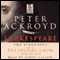 Shakespeare: The Biography, The Upstart Crow: Ambitious Actor and Poet, Volume II