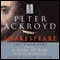 Shakespeare: The Biography, A Muse of Fire: Successful Playwright and Businessman, Volume III