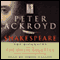 Shakespeare: The Biography, The Onlie Begetter: Literary Stardom and Royal Patronage, Volume IV