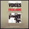 Forgotten Voices of the Falklands: Part One, Fatal Miscalculations: The Killing Begins audio book by Hugh McManners