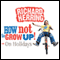 On Holidays: How Not to Grow Up audio book by Richard Herring