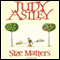 Size Matters (Unabridged) audio book by Judy Astley