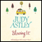 Blowing It (Unabridged) audio book by Judy Astley