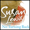 No Turning Back (Unabridged) audio book by Susan Lewis