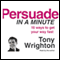 Persuade in a Minute (Unabridged)