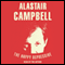 The Happy Depressive: In Pursuit of Personal and Political Happiness (Unabridged) audio book by Alastair Campbell
