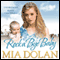 Rock a Bye Baby (Unabridged) audio book by Mia Dolan