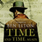 Time and Time Again (Unabridged) audio book by Ben Elton