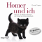 Homer und ich. Wie mir ein blindes Ktzchen die Freude am Leben zurckgab audio book by Gwen Cooper