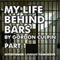 My Life Behind Bars (Unabridged)