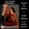 Road to Desire: Jodi Olson's Desires Series 1 (Unabridged) audio book by Jodi Olson