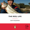 The Reel Life (Unabridged)
