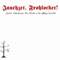 Jauchzet, Frohlocket! audio book by Jochen Malmsheimer, Uwe Rssler