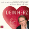 Dein Herz. Eine andere Organgeschichte
