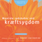 Mentale redskaber ved krftsygdom: 2 effektive velser [Mental Tools in Cancer: 2 Effective Exercises] (Unabridged)