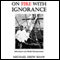 On Fire with Ignorance: The Adventures of a Radio Entrepreneur (Unabridged) audio book by Mr Michael Drew Shaw