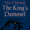 The Kings Damosel (Unabridged)