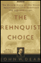 The Rehnquist Choice: The Untold Story of the Nixon Appointment that Redefined the Supreme Court audio book by John W. Dean