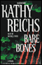 Bare Bones (Unabridged) audio book by Kathy Reichs