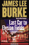 Last Car to Elysian Fields (Unabridged) audio book by James Lee Burke