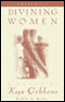 Divining Women (Unabridged) audio book by Kaye Gibbons